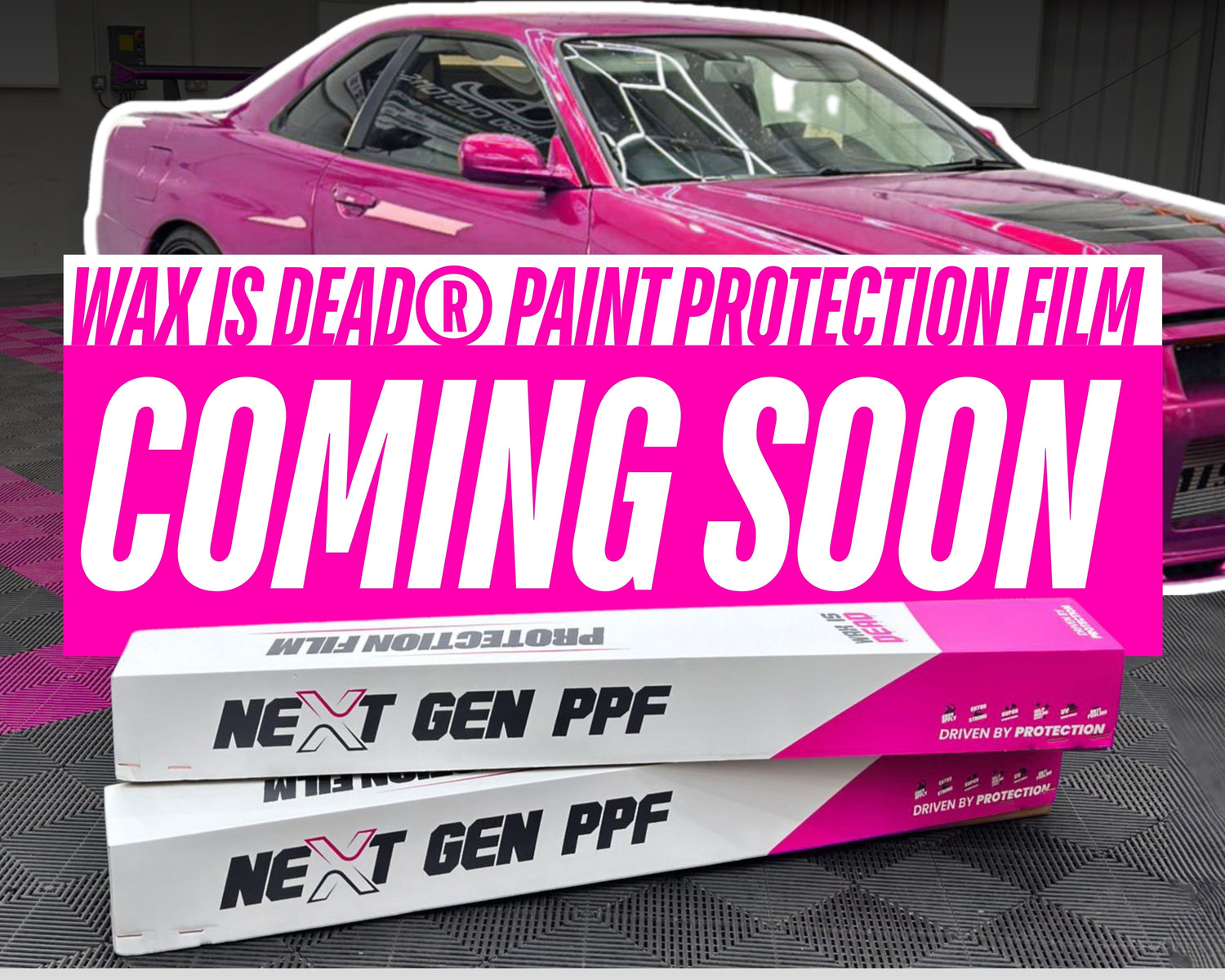 Wax is Dead® Paint Protection Film (PPF)
